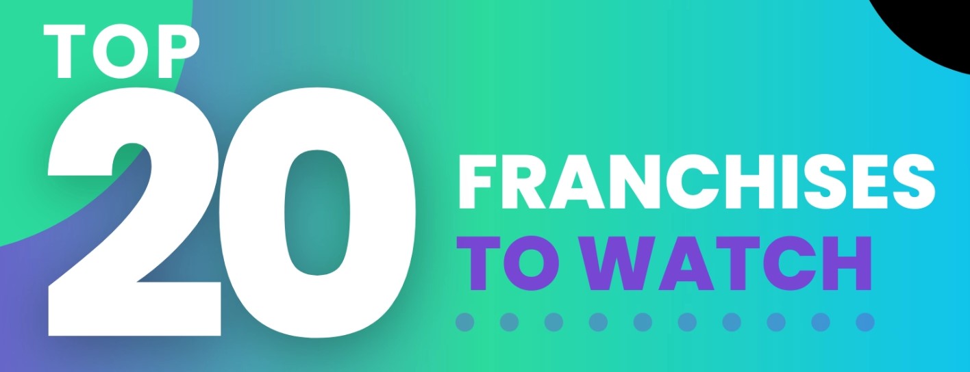 Top 20 Franchises to Watch from Bolt PR